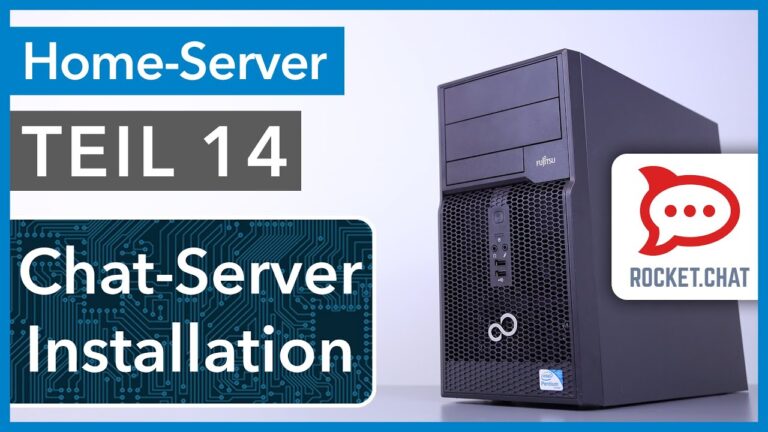 Eigener Chat Server mit Rocket Chat – Home Server selbst bauen TEIL 14