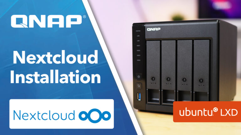 Nextcloud auf QNAP NAS installieren – Einfache Anleitung in Ubuntu LXD