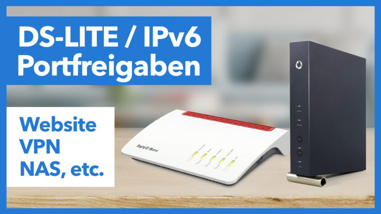 DS-Lite / IPv6 Portfreigaben erstellen inkl. ReverseProxy und VPN-Server
