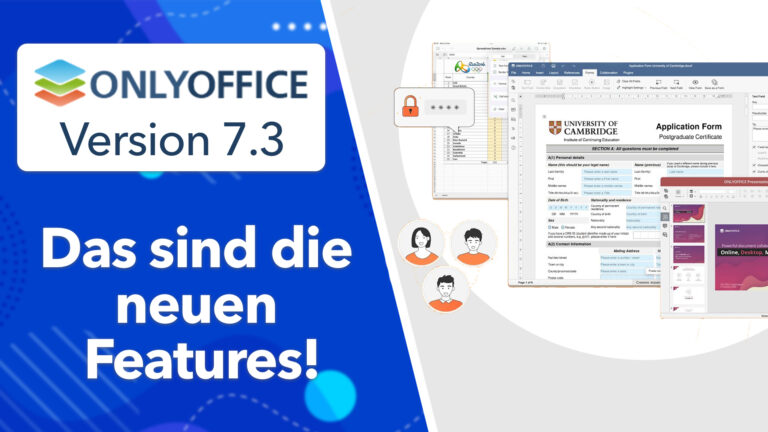 OnlyOffice 7.3 – Das kann die neue Funktion des Office Editors!
